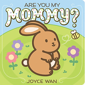 [Download Sách] Are You My Mommy?